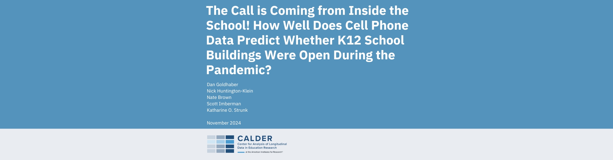 The Call is Coming from Inside the School! How Well Does Cell Phone Data Predict Whether K12 School Buildings Were Open During the Pandemic?