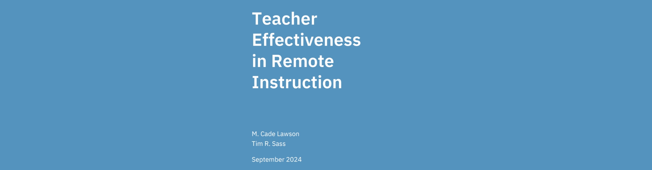 Teacher Effectiveness in Remote Instruction