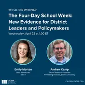 CALDER Webinar | The Four-Day School Week: New Evidence for District Leaders and Policymakers